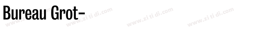Bureau Grot字体转换